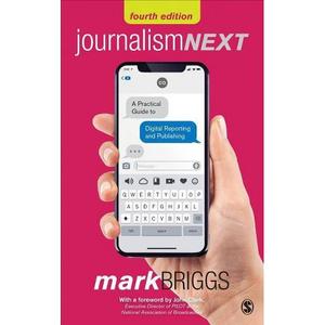 <span>Journalism Next: A Practical Guide to Digital Reporting and Publishing</span>

