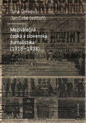 <span>Meziválečná česká a slovenská žurnalistika (1918-1938)</span>
