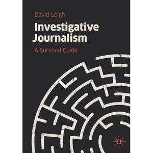 <span>Investigative Journalism: A Survival Guide</span>
