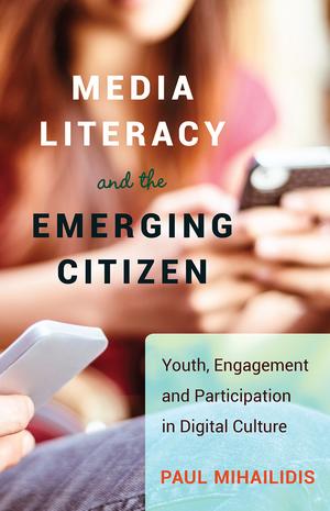 <span>Media Literacy and the Emerging Citizen: Youth, Engagement and Participation in Digital Culture</span>
