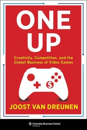 <span>One Up: Creativity, Competition, and the Global Business of Video Games</span>
