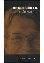 <span>Fašismus : úvod do komparativních studií fašismu</span>
