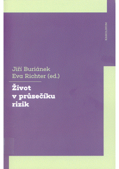 <span>Život v průsečíku rizik</span>
