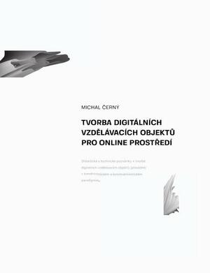 <span>Tvorba digitálních vzdělávacích objektů pro online prostředí</span>