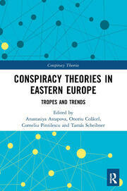 <span>Conspiracy theories in Eastern Europe. Tropes and trends.</span>
