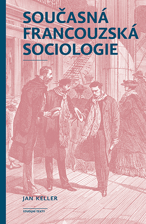 <span>Současná francouzská sociologie</span>
