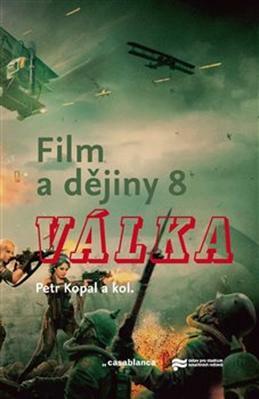 <span>Filmy a dějiny 8 - Válka</span>