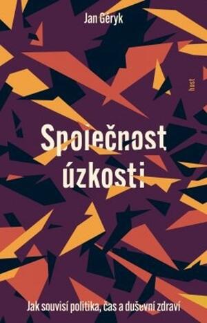 <span>Společnost úzkosti: Jak souvisí politika, čas a duševní zdraví</span>
