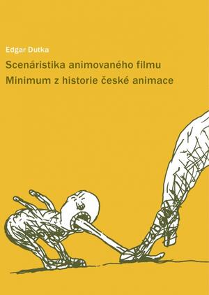 <span>Scenáristika animovaného filmu: Minimum z historie české animace</span>
